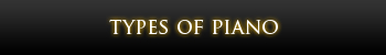 Types of Piano
